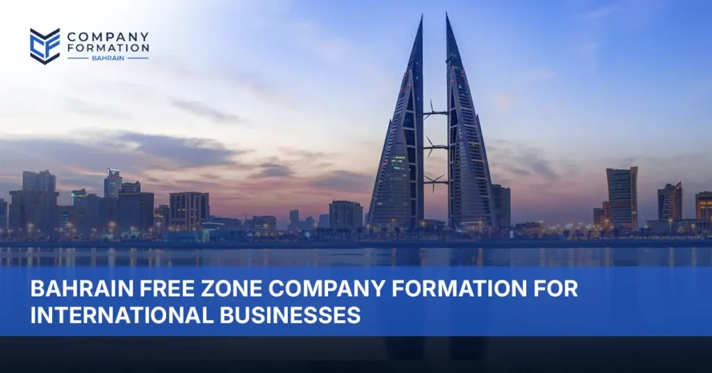 Bahrain free zone company formation