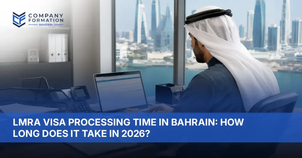 LMRA visa processing time Bahrain