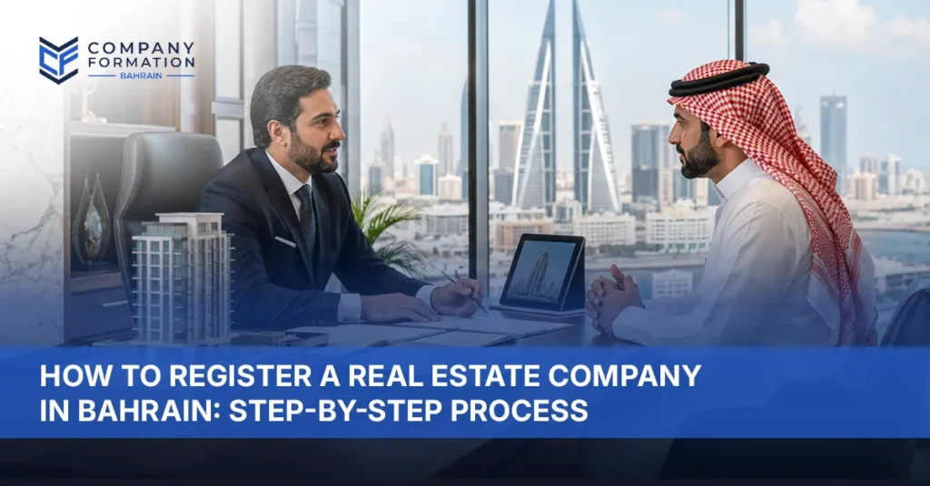real estate company registration in bahrain
